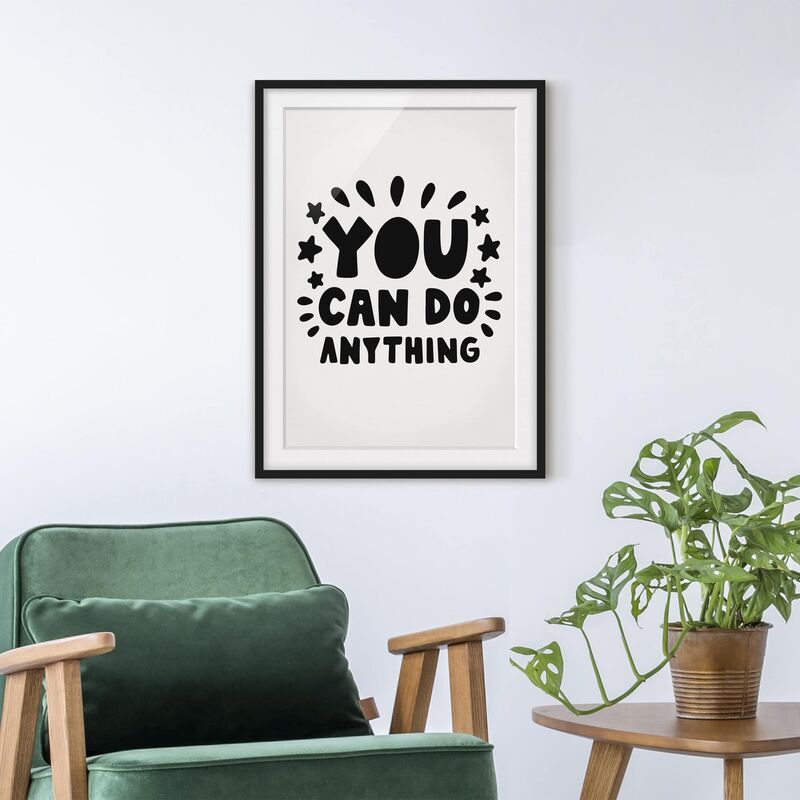 

Póster enmarcado - You Can Do Anything Dimensión LxA: 70cm x 50cm, Marco: Negro