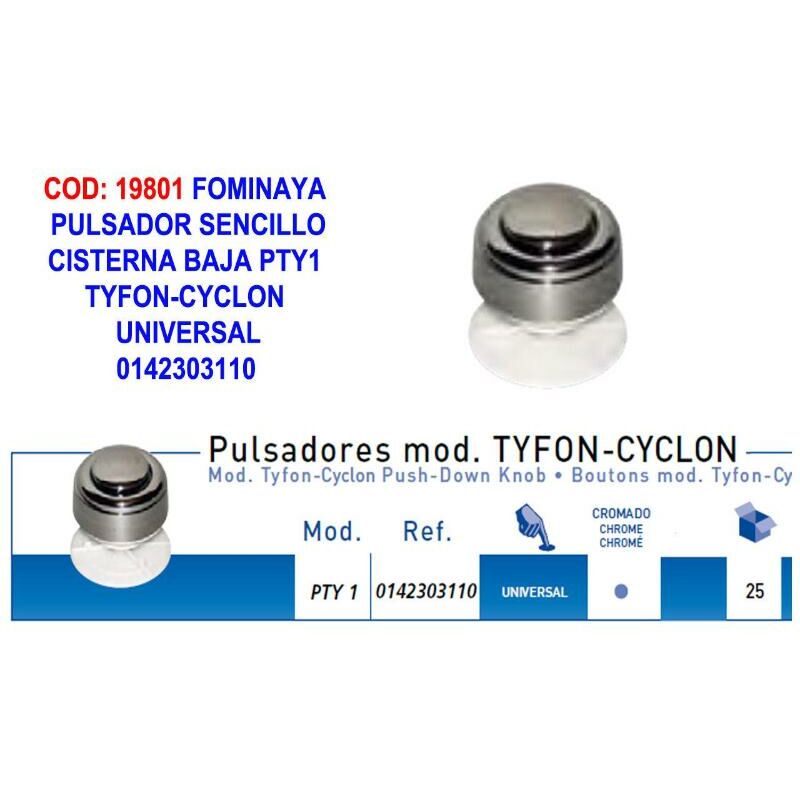 

fominaya pulsador c-baja pty1 tyfon-cyclon universal 0142303110 - Mibricotienda