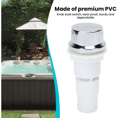 Robinet pour Spa et Jacuzzi PVC avec Bouton de Régulation Rotatif et Large Compatibilité