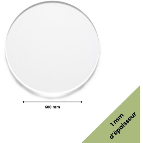 Rond verre acrylique transparent 1 mm - Diamètre 60 cm (600 mm) - Disque verre synthétique - Plaque PMMA XT - Plexiglass