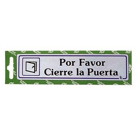 Rotulo "por favor cierre la puerta"