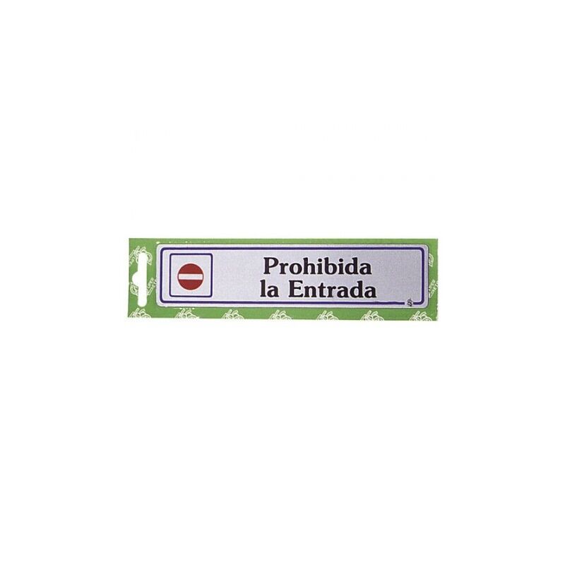 

Rotulo 'prohibida la entrada'