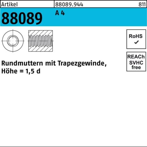 Rundmutter A 4 mit Trapezgewinde TR 16 x 4 x D36 x L24 A 4 S