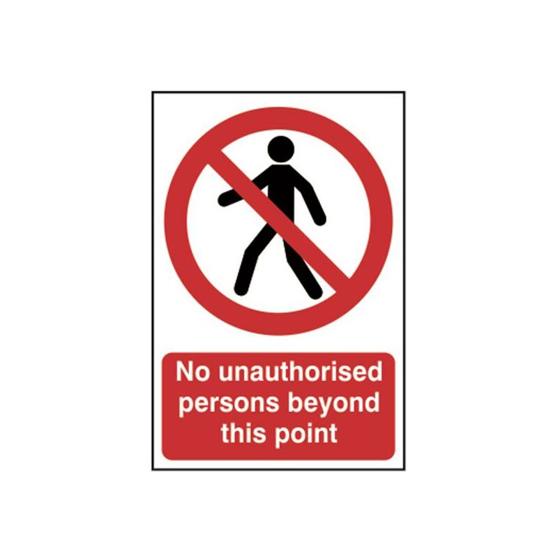 Scan - 0622 No Unauthorised Persons Beyond This Point pvc Sign 200 x 300mm SCA0622