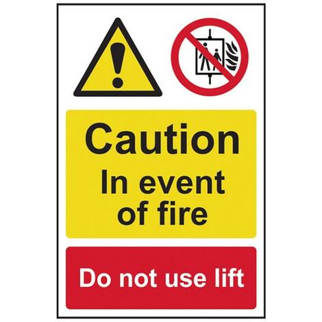 Scan 1180 Caution Event of Fire Do Not Use Lift - PVC Sign 200 x 300mm SCA1180