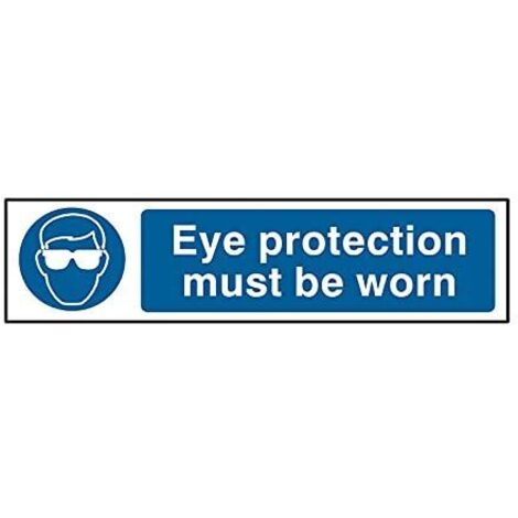 Scan 5001 Eye Protection Must Be Worn - PVC 200 x 50mm SCA5001