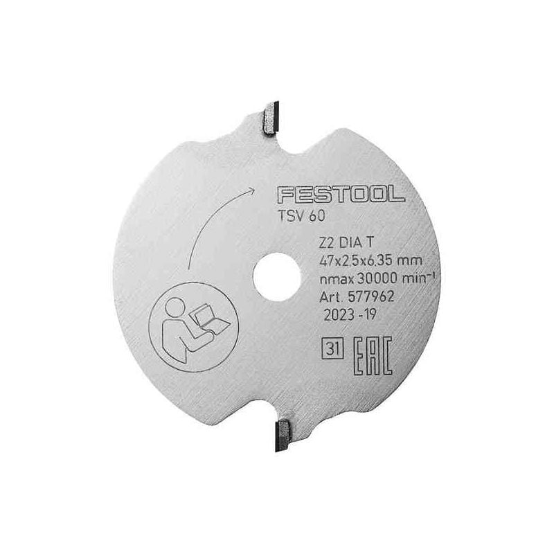Festool - 577962 Scoring Saw Blade Wood Fine Cut dia 47x2.5x6.35 T2 for tsv 60 k