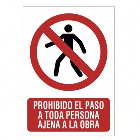 SEÃ‘AL 210X297 PVC PROH.PASO A OBRA - EHLIS