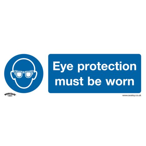 Sealey SS11P1 Worksafe Eye Protection Must Be Worn Safety Sign - Rigid Plastic