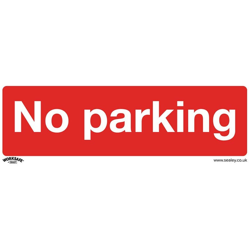 SS16V1 Prohibition Safety Sign - No Parking - Self-Adhesive Vinyl - Sealey