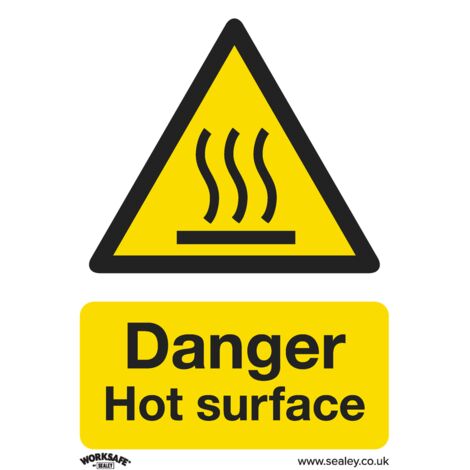 Sealey SS42V1 Worksafe&reg Danger Hot Surface Safety Sign - Self-Adhesive Vinyl