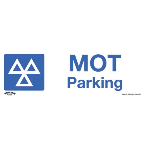 Sealey SS49V1 Worksafe&reg MOT Parking Safety Sign, Self-Adhesive Vinyl