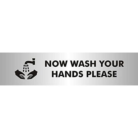 Seco Cartello con pittogramma "Now Wash Your Hands Please With Pittogramma, 190 mm x 45 mm – 2 mm in acrilico effetto alluminio spazzolato