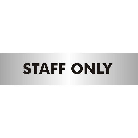 Seco Cartello con scritta "Staff Only", 190 x 45 mm, 2 mm, effetto alluminio spazzolato, acrilico