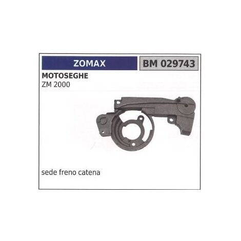Sede freno catena ZOMAX per motosega ZM 2000 029743
