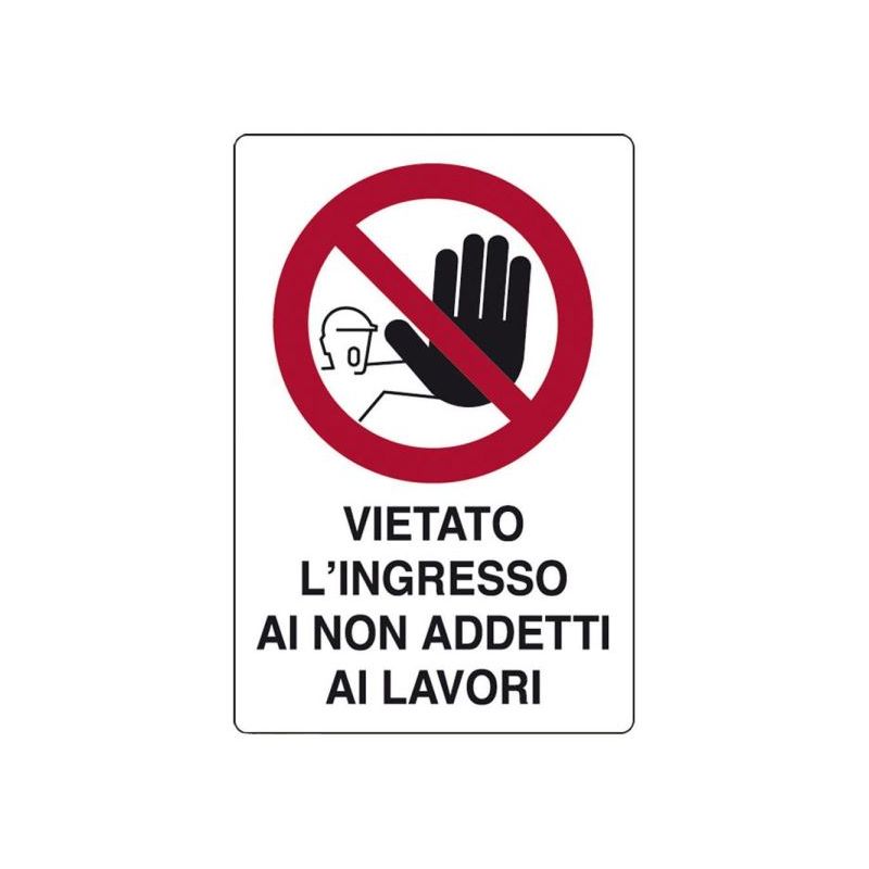 Image of Segnale in polionda 600x400 vietato l'accesso ai non addetti ai lavori