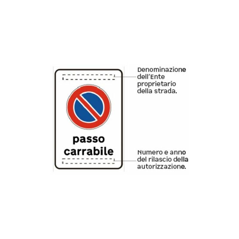 Image of Segnale targa 40x60 passo carrabile figura ii 78 art.120 classe 1