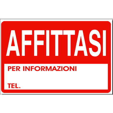 SEGNALETICA INFORMAZIONE 30X20CM """AFFITTASI"""