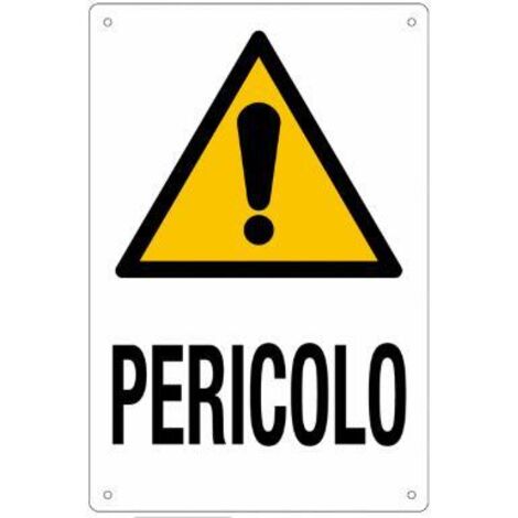 SEGNALETICA SICUREZZA 40X60CM """PERICOLO"""