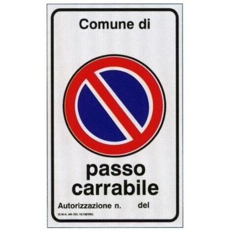 SEGNALETICA STRADALE 40X60 PASSO CARRABILE IN ALLUMINIO