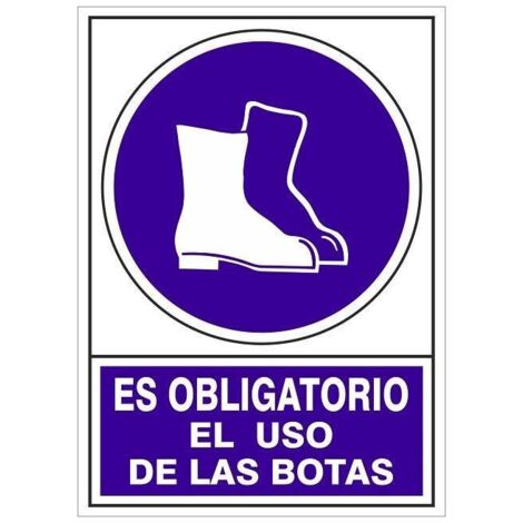 SEÑAL 602 PLAST.295x210 "OBLI.USO BOTAS" ES OBLIGATORIO EL USO DE LAS BOTAS