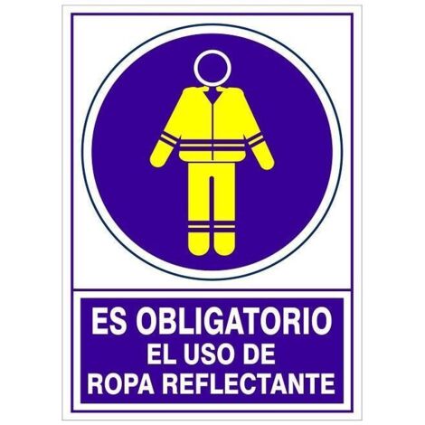 señal 697 plas.295x210''obl.ropa reflect'' es obligatario el uso de ropa reflectante