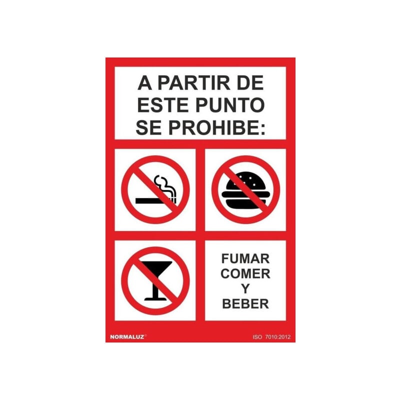 

Señal A Partir de Este Punto Se Prohibe: fumar, comer y beber Con Tintas UV | ALUMINIO 0'5 mm - 300 x 400 mm