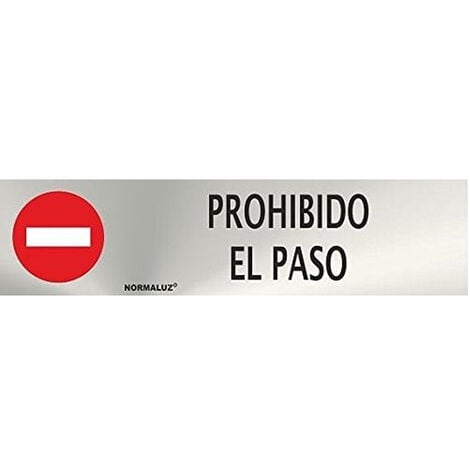 OEMM Señal Adhesiva Prohibido El Paso Acero inoxidable 5x20 cm Gris