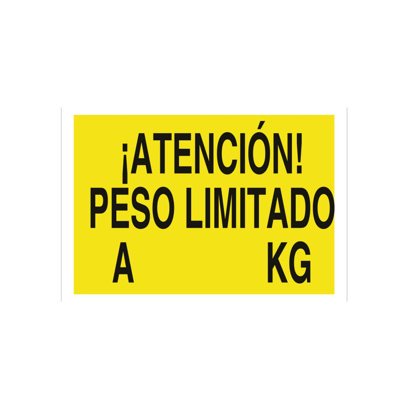 

Señal advertencia solo texto - Atención peso limitado a.............Kg | 420X297 mm