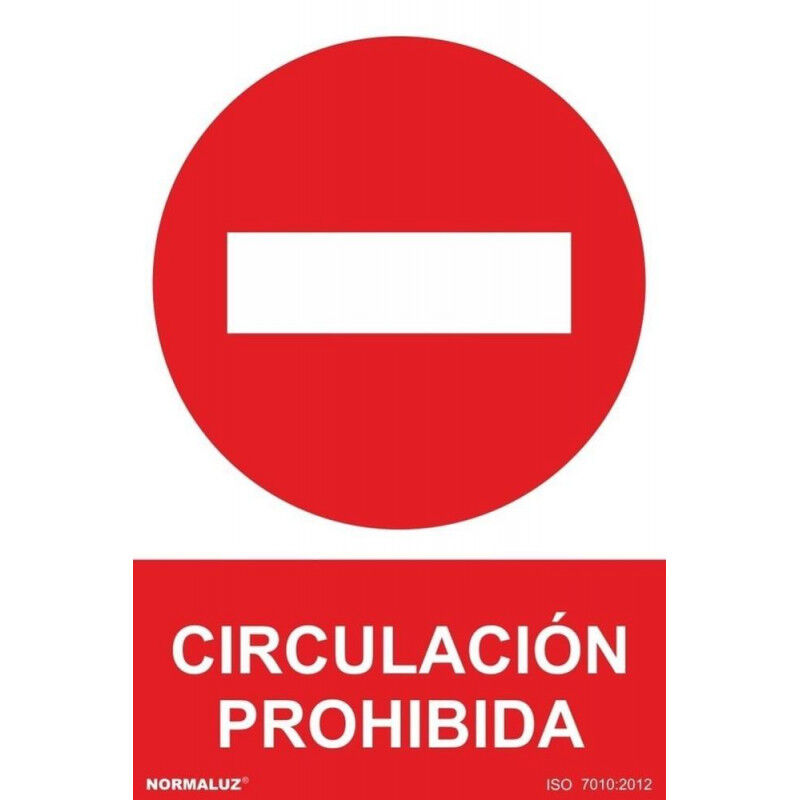 

Señal Circulación Prohibida Con Tintas UV | 300 x 400 mm - PVC GLASSPACK 0'7 mm