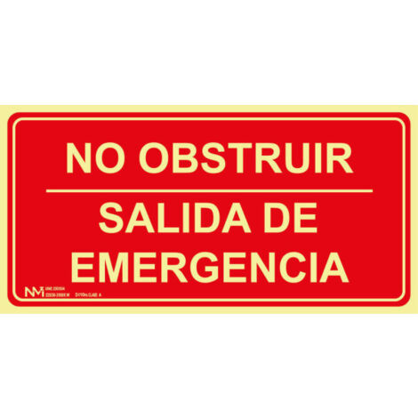 Señal complementaria "No Obstruir - Salida de Emergencia" con capa luminiscente