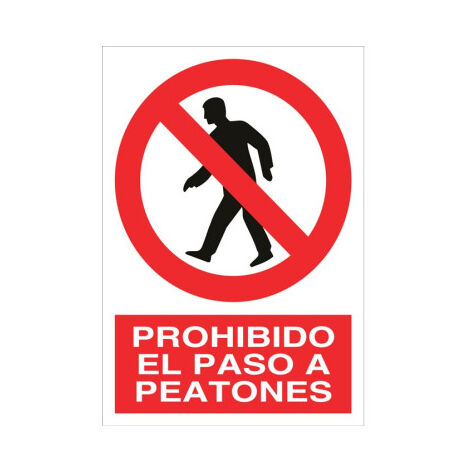Señal de pictograma y texto Prohibido el paso a peatones Poliestireno 210X148