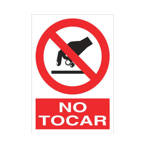 Señal de prohibición No tocar (texto y pictograma) Poliestireno 420X297