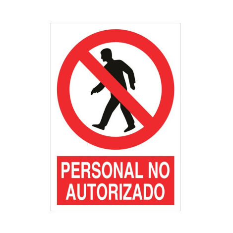 Señal de prohibición Personal no autorizado (texto y pictograma) Poliestireno 297X210