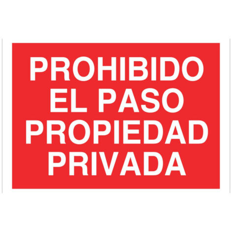 Señal de Prohibido el paso propiedad privada (solo texto) Poliestireno 420X297 mm