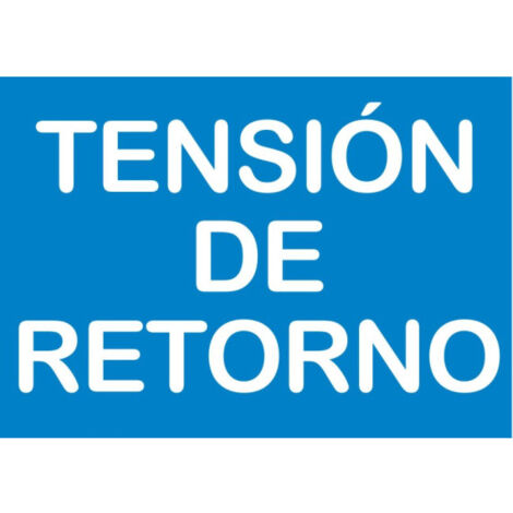 Señal de riesgo eléctrico Tensión Retorno SEKURECO                         105 x 74 mm                          PVC GLASSPACK 0'7 mm