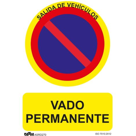 Señal de vado permanente ATM 270 mm en PVC con alta visibilidad y resistencia.