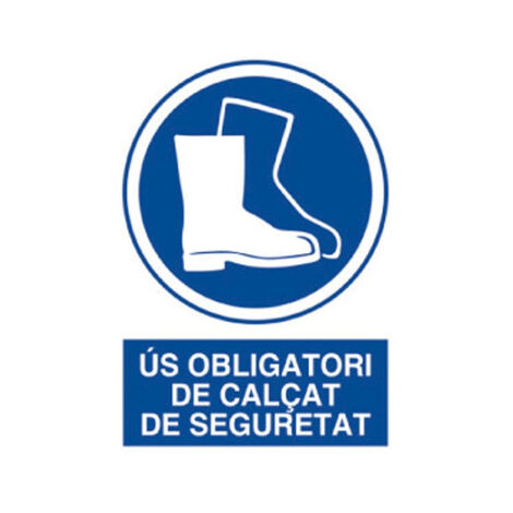 Señal en catalán: Obligatori Calcat Seguretat (es obligatorio el uso de botas)                                                          297X210 mm