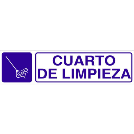Señal informativa Cuarto de limpieza                                                          250x62 mm