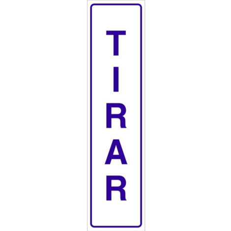 Señal informativa para puertas de solo texto Tirar                                                          175x45 mm
