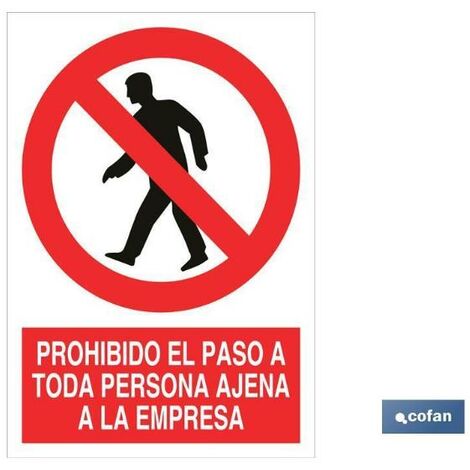 señal poliestireno 420x297 mm. prohibido el paso a toda persona ajena a la empresa