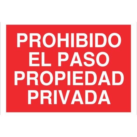 señal poliestireno 420x297mm prohibido el paso propiedad privada