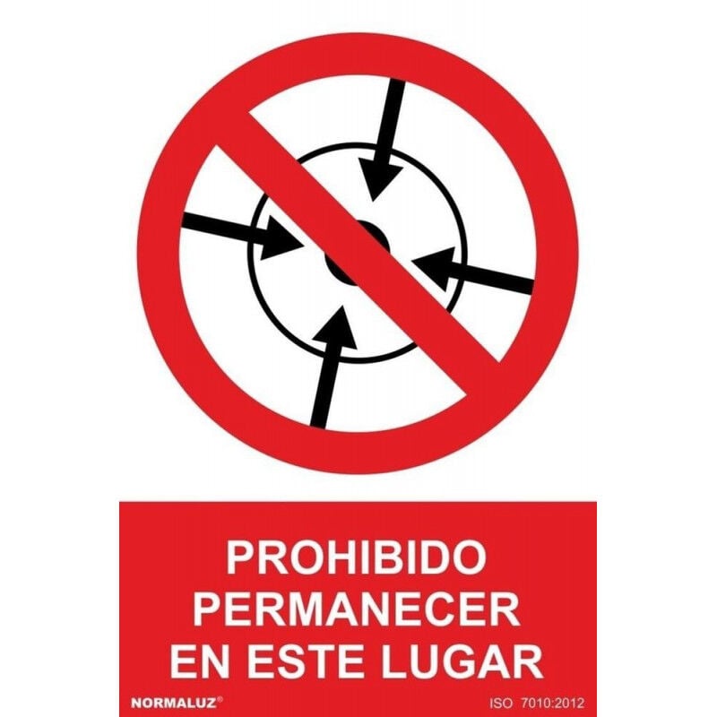 

Señal Prohibido Permanecer En Este Lugar Con Tintas UV | ADHESIVOS DE VINILO - 100 x 150 mm