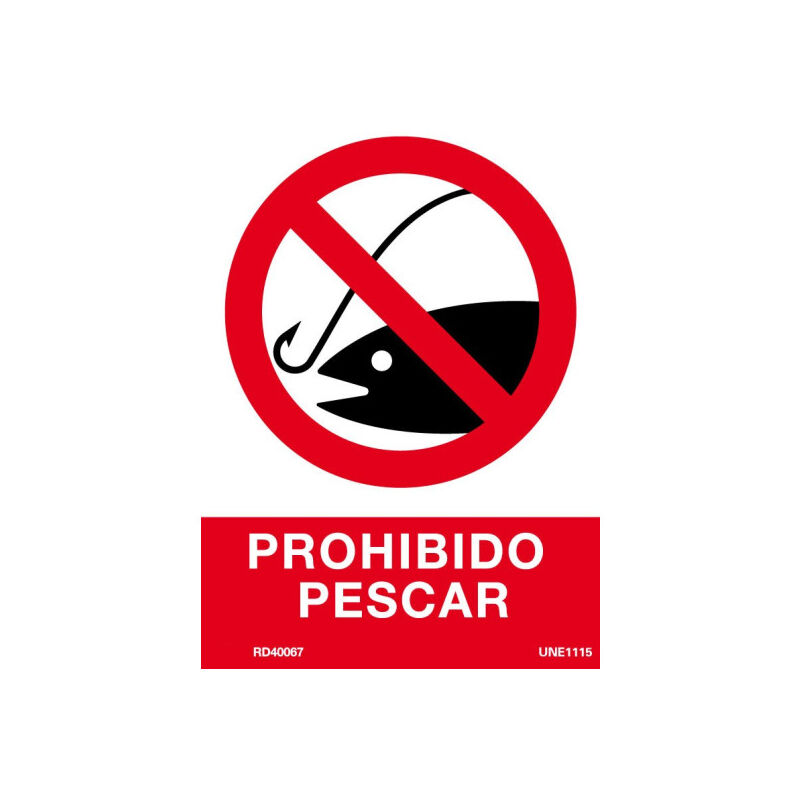 

Señal Prohibido Pescar Con Tintas UV | 210 x 300 mm - ALUMINIO 0'5 mm