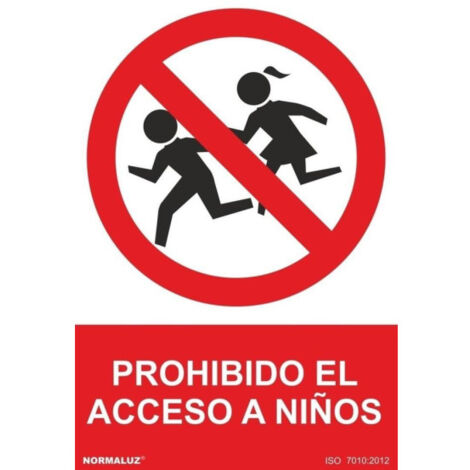 SEÑAL PROHIBIDO "PROHIBIDO EL ACCESO A NIÑOS" (PVC 0.7mm) 30x40cm NORMALUZ