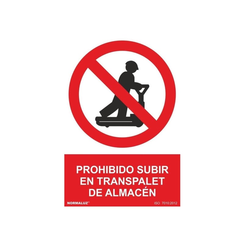 

Señal Prohibido Subir En Transpalet de Almacén Con Tintas UV | ALUMINIO 0'5 mm - 300 x 400 mm