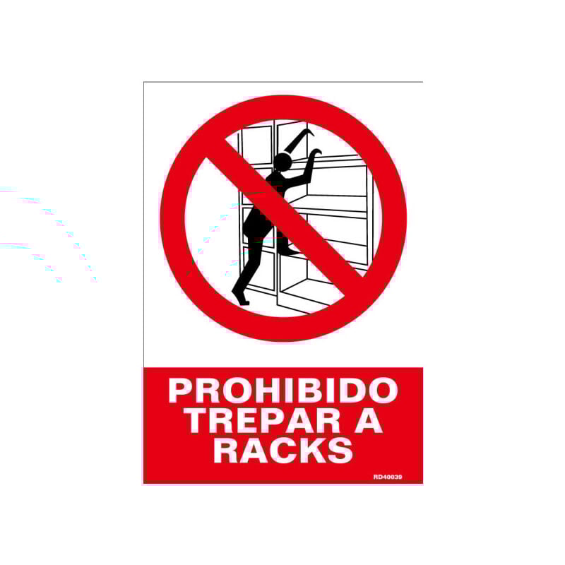 

Señal Prohibido Trepar A Racks Con Tintas UV | ADHESIVOS DE VINILO - 150 x 200 mm