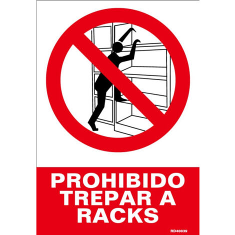 Señal Prohibido trepar a racks (texto y pictograma) SEKURECO                         210 x 300 mm                          PVC GLASSPACK 0'7 mm
