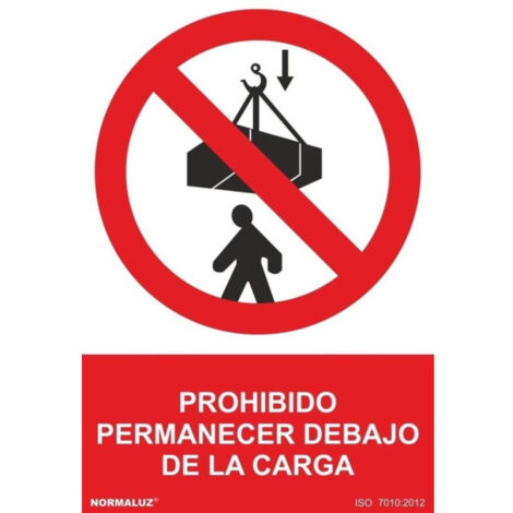 Señal que prohíbe permanecer debajo de la carga, con tintas UV SEKURECO                         200 x 300 mm                          ADHESIVOS DE VINILO