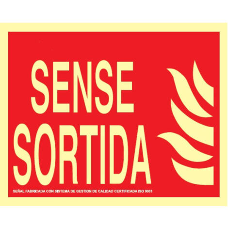 Señal Sense Sortida de medida 320 x 160 mm con capa luminescente Clase A SEKURECO                                                   CLASE A (ALUMINIO 0'5 mm)